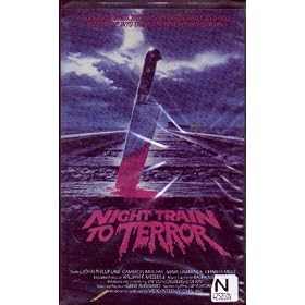 Night Train to Terror [VHS]
