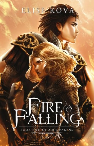 Fire Falling (Air Awakens Series Book 2) (Volume 2)