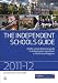 The Independent Schools Guide 2011-2012: A Fully Comprehensive Guide to Independent Education in the United Kingdom