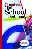 Chambers Mini School Dictionary