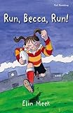 Run, Becca, run!