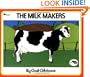The Milk Makers (Reading Rainbow Book)