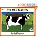 The Milk Makers (Reading rainbow book)