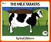 The Milk Makers (Reading Rainbow Book)
