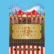 Life's Golden Ticket: An Inspirational Novel | [Brendon Burchard]