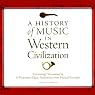A History of Music in Western Civilization