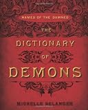 The Dictionary of Demons: Names of the Damned