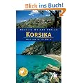 Korsika: Reisehandbuch mit vielen praktischen Tipps
