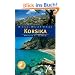 Korsika: Reisehandbuch mit vielen praktischen Tipps