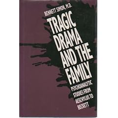 Tragic Drama and the Family: Psychoanalytic Studies from Aeschylus to Beckett