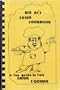 Big Al's Cajun Cookbook: A fun guide to true Cajun cooking