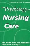 The psychology of nursing care