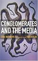 Conglomerates and the Media