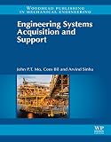 Engineering systems acquisition and support