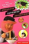 The Big Bento Box of Unuseless Japanese Inventions 