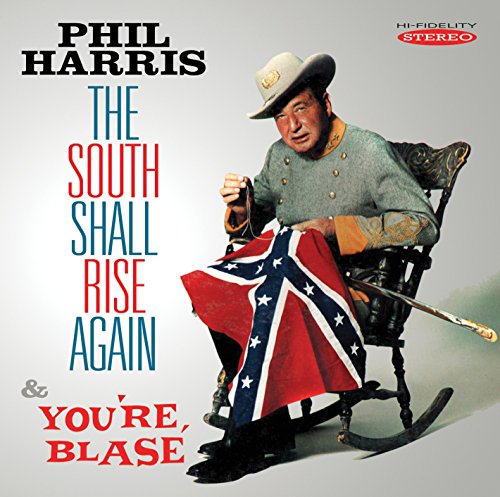 The South Shall Rise Again & You're Blase