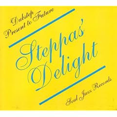 Steppas’ Delight