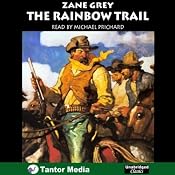 The Rainbow Trail | [Zane Grey]