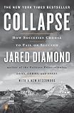 Collapse: How Societies Choose to Fail or Succeed: Revised Edition