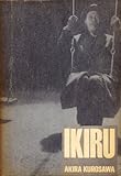 Ikiru : a film