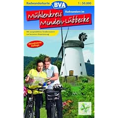 Lust auf Radwandern, Radwandern im M�hlenkreis Minden-L�bbecke: Mit ausgew�hlten Stra�ennamen zur besseren Orientierung!