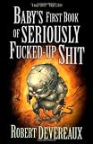 Baby's First Book of Seriously Fucked-up Shit