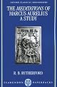 The Meditations of Marcus Aurelius: A Study  (Oxford Classical Monographs)
