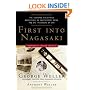 First Into Nagasaki: The Censored Eyewitness Dispatches on Post-Atomic Japan and Its Prisoners of War