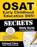 OSAT Early Childhood Education (005) Secrets