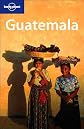 Lonely Planet Guatemala (en espanol) (Lonely Planet Travel Guides)