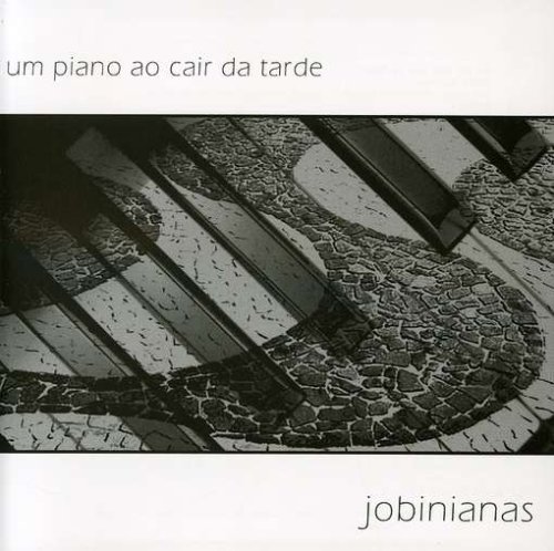CD-Charts  Search : Jobinianas: Piano ao Cair Da Tarde