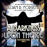 A Darkness upon the Ice