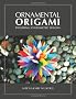 Ornamental Origami: Exploring 3D Geometric Designs