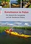 Wo Urlaub zum Erlebnis wird Polen: Kanuf�hrer