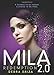 MILA 2.0: Redemption