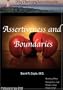 Assertiveness/Boundary Setting: Restoring Limits