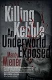 Killing Kebble: An Underworld Exposed