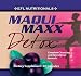 Maqui Maxx Detox – Maqui Berry Complete Antioxidant, Cleansing and Detoxifying Formula