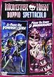 Monster High - Perche Gli Spiriti Si Innamorano? /  Le Paure Del Venerdi' Sera
