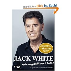 Mein unglaubliches Leben: Aufgezeichnet von Janine Canan White