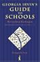 Georgia Irvin's Guide to Schools: Metropolitan Washington, Independent and Public / Pre-K - 12