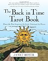 Back in Time Tarot Book: Picture the Past, Experience the Cards, Understand the Present