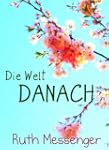 Die Welt DANACH