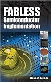 Fabless Semiconductor Implementation