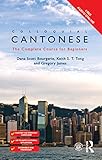 Colloquial Cantonese : the complete course for beginners