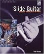 Slide Guitar: Know the Players, Play the Music [With] CD (Fretmaster)