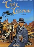 Revue Dargaud  / La Croix de Cazenac, Tome 9 : L'Ennemi