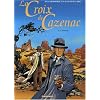 La Croix de Cazenac, Tome 9 : L'Ennemi