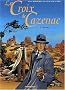La Croix de Cazenac, Tome 9 : L'Ennemi