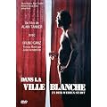 Dans la ville blanche